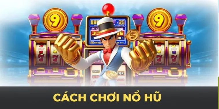 Nổ Hũ BSport Hướng Dẫn Chơi Hiệu Quả Và Mẹo Thắng Lớn 2025